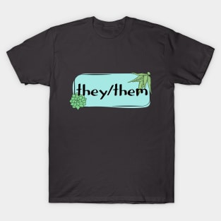 They / Them pronoun T-Shirt